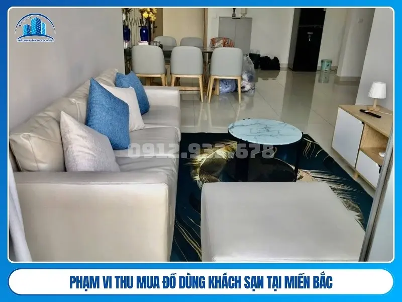 Phạm vi thu mua đồ dùng khách sạn tại miền Bắc