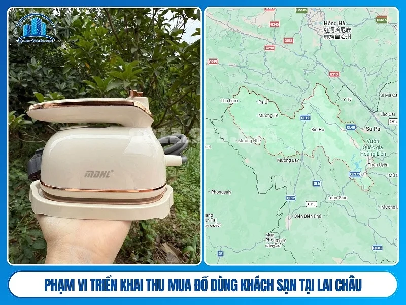 Phạm vi triển khai thu mua đồ dùng khách sạn tại Lai Châu