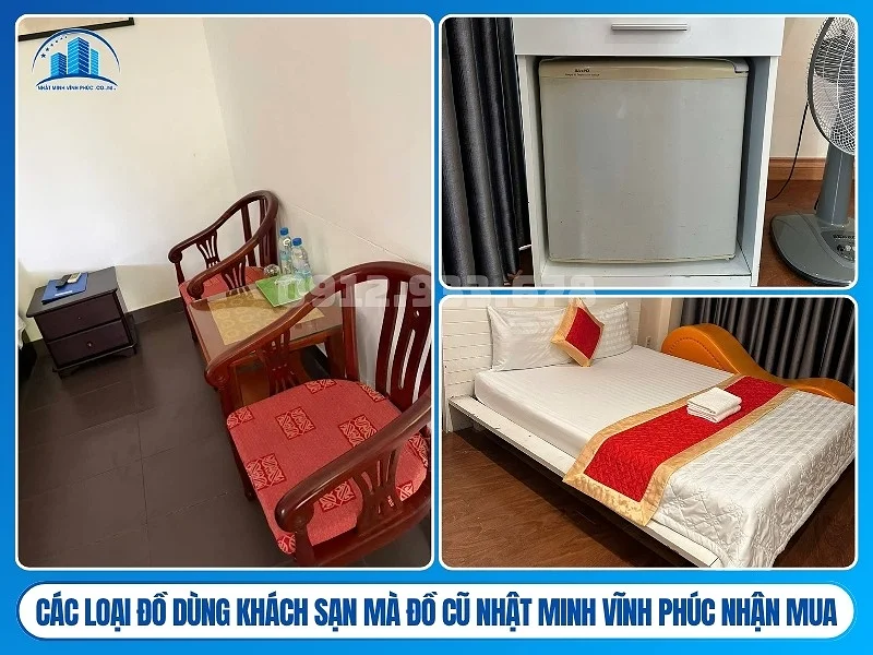 Các loại đồ dùng khách sạn mà Đồ Cũ Nhật Minh Vĩnh Phúc nhận mua