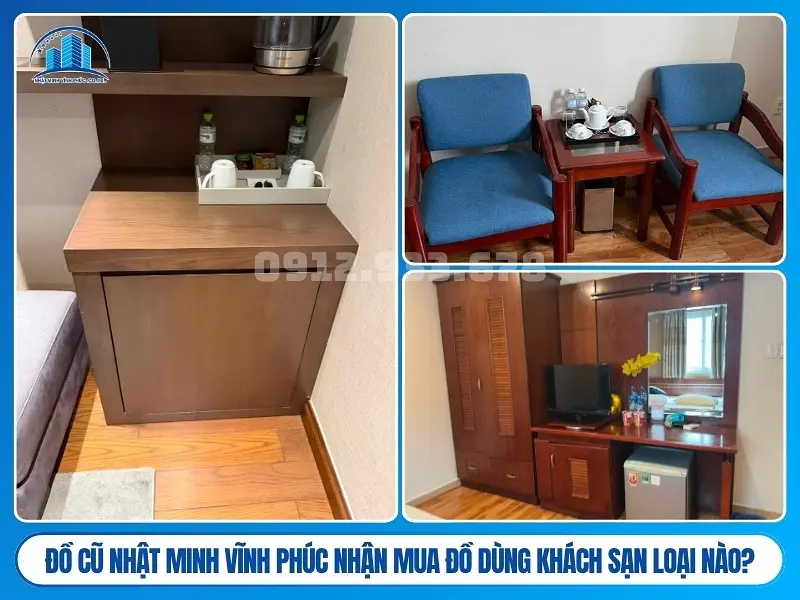 Đồ Cũ Nhật Minh Vĩnh Phúc nhận mua đồ dùng khách sạn loại nào?