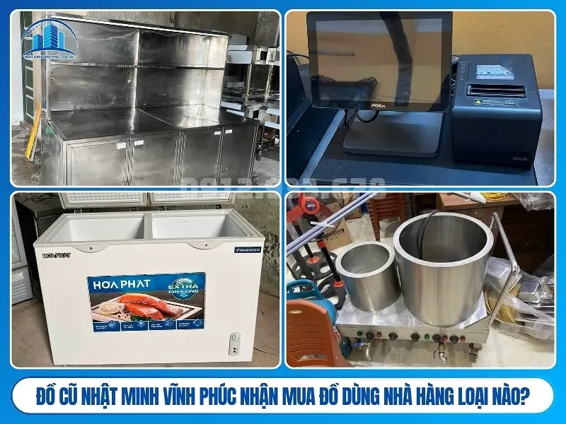 Đồ Cũ Nhật Minh Vĩnh Phúc nhận mua đồ dùng nhà hàng loại nào?