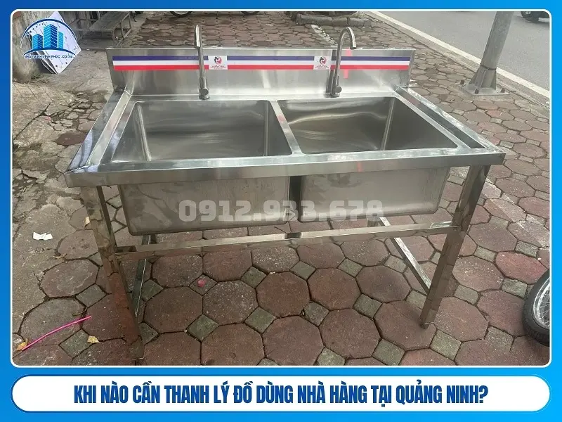 Khi nào cần thanh lý đồ dùng nhà hàng tại Quảng Ninh?