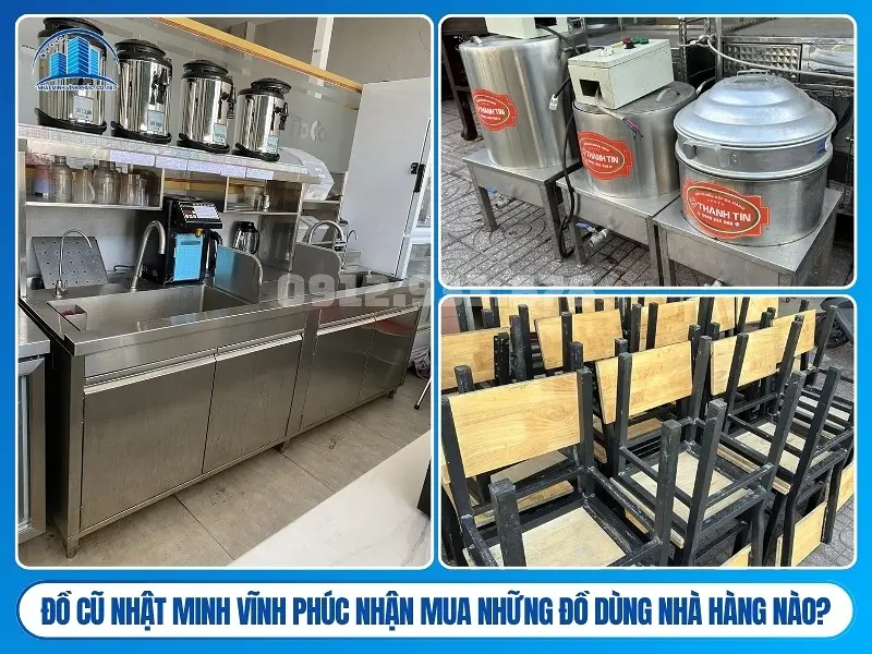 Đồ Cũ Nhật Minh Vĩnh Phúc nhận mua những đồ dùng nhà hàng nào?