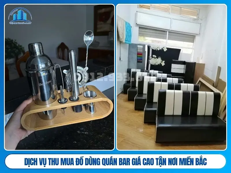 Dịch vụ thu mua đồ dùng quán bar giá cao tận nơi miền Bắc