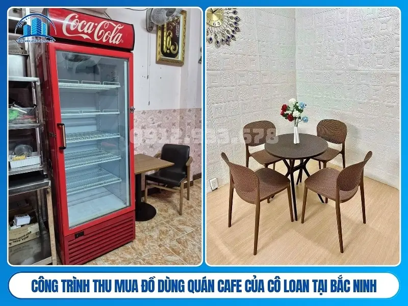 Công trình Thu mua đồ dùng quán cafe của cô loan tại bắc ninh