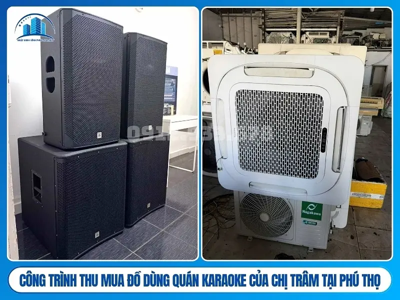công trình Thu mua đồ dùng quán karaoke của chị trâm tại PHú thọ